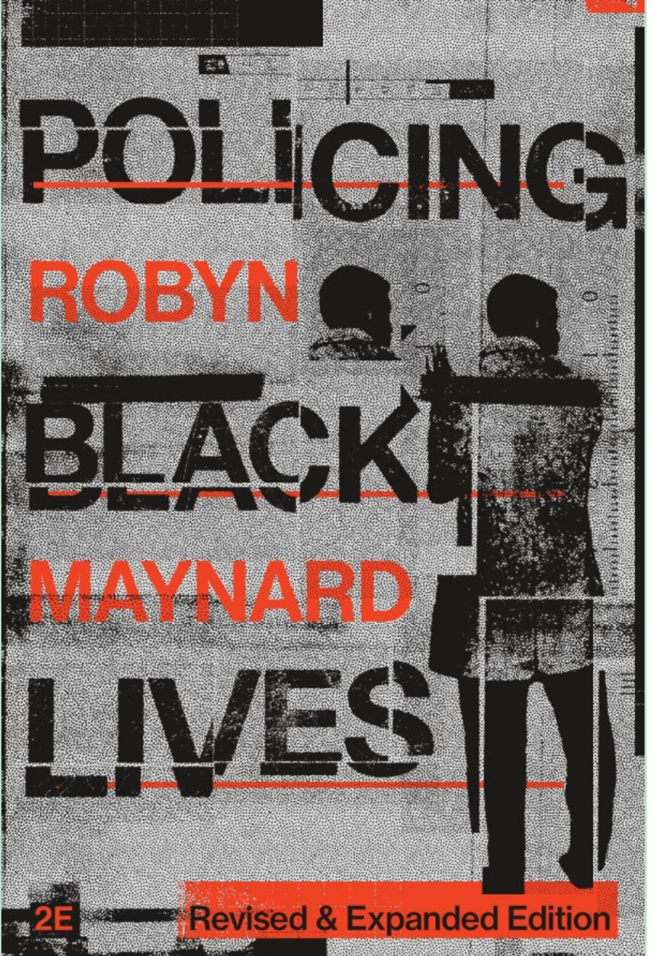 Policing Black Lives, Revised and Expanded Edition