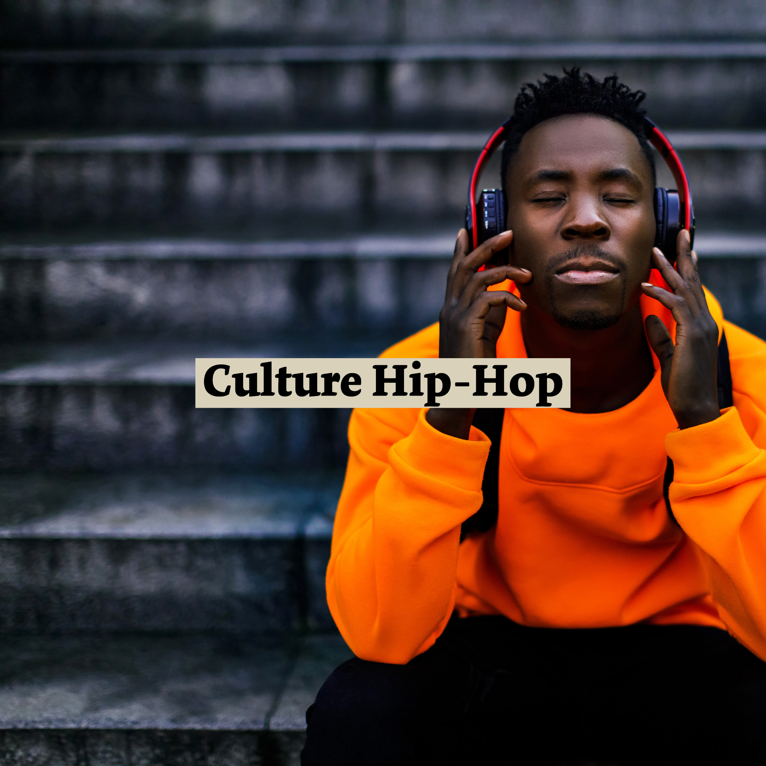 Culture Hip-Hop