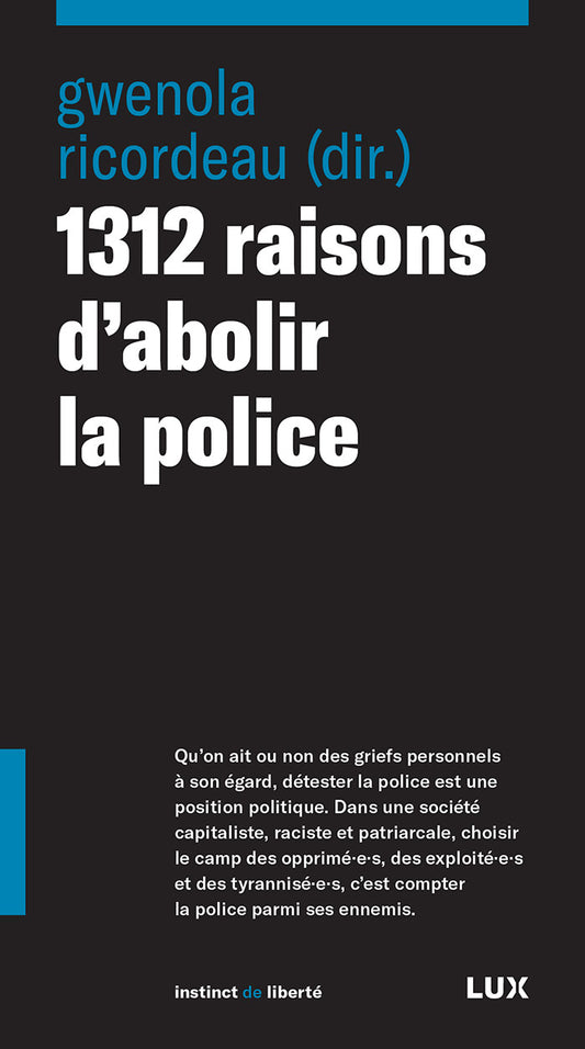 1312 raisons d'abolir la police par Gwenola Ricordeau