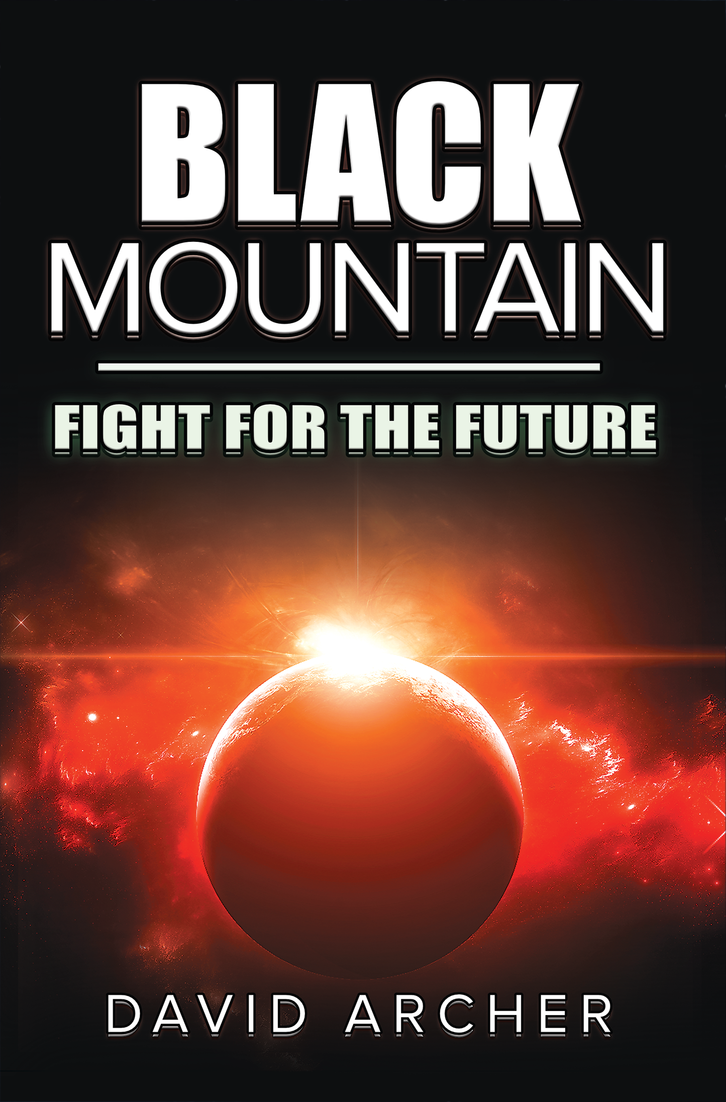Black Mountain: Fight for the Future