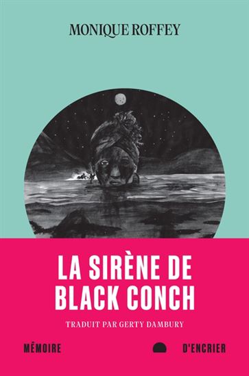 La Sirène de Black Conch de Monique Roffey