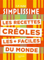 Simplissime : les recettes créoles les + faciles du monde De J-F Mallet