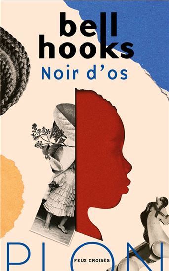 Noir d'os par bell hooks