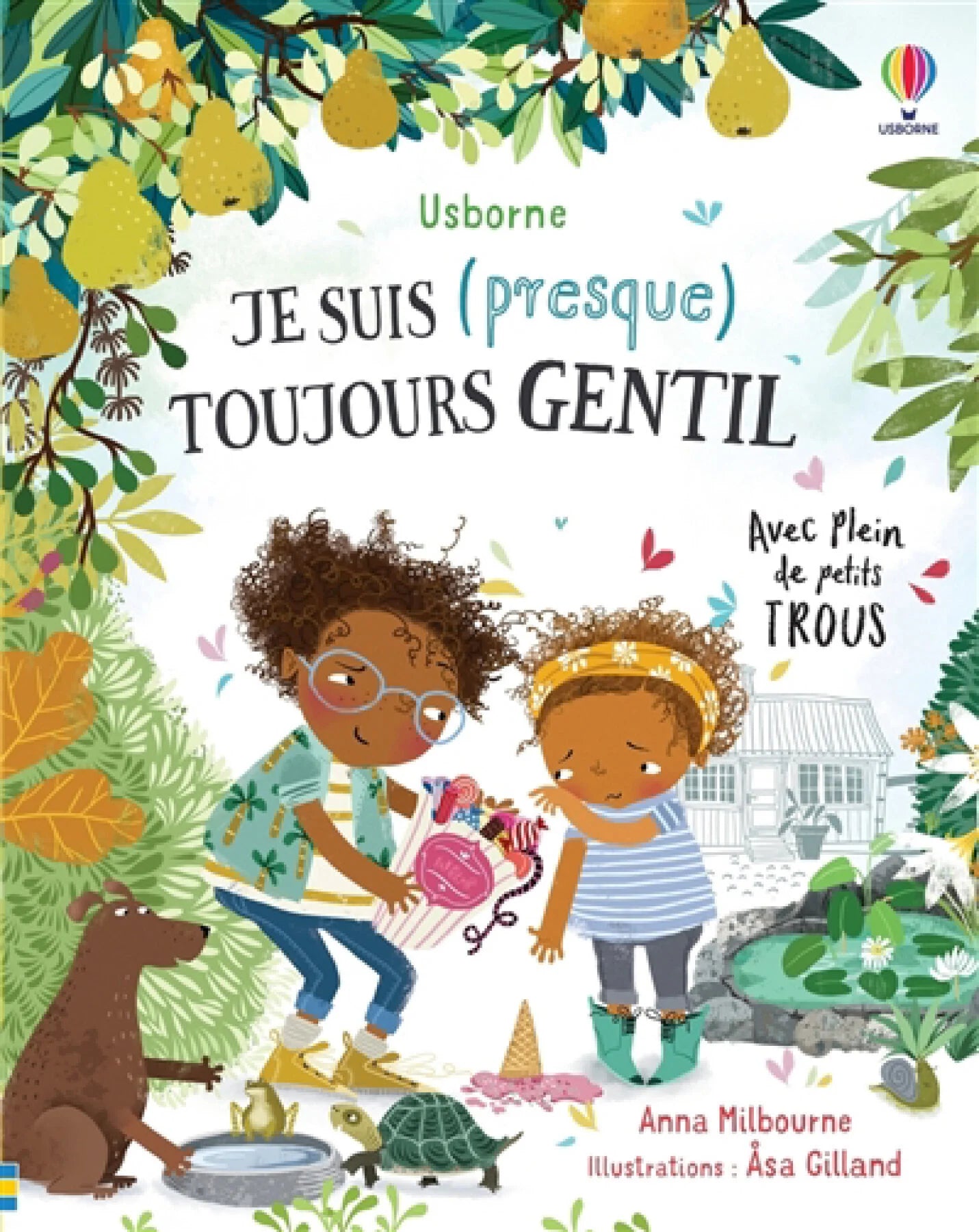 Je suis (presque) toujours gentil par Anna Milbourne , Asa Gilland