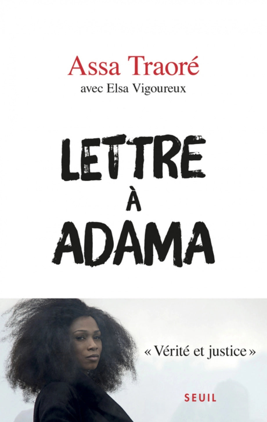 Letter to Adama by Elsa Vigoureux &amp; Assa Traoré