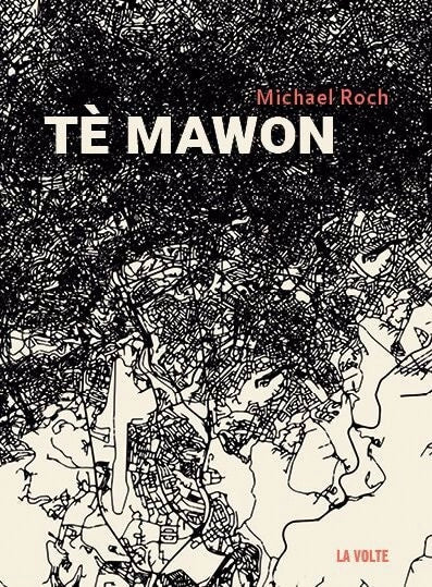 Te mawon by Michael Roch