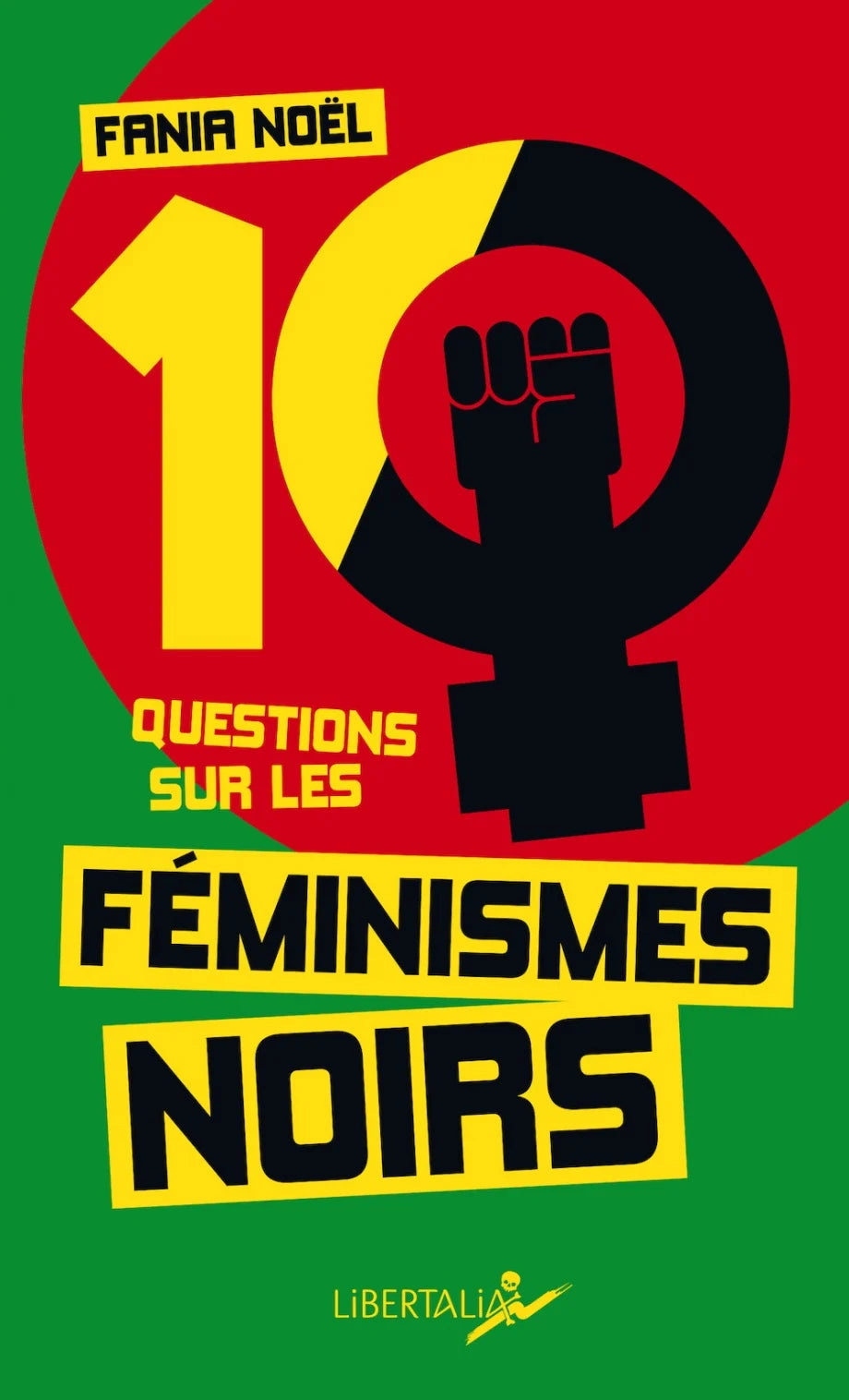 Dix questions sur les féminismes noirs de : Fania Noël