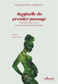 Sentinelle du premier passage par Silyane Larcher Gracienne Laurence