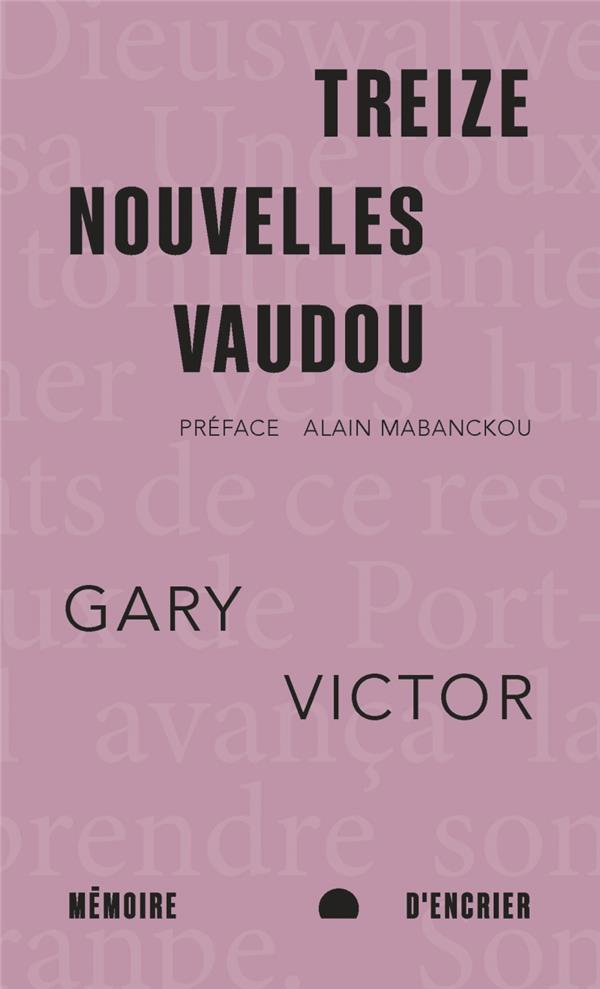 Thirteen Voodoo Stories by Gary Victor