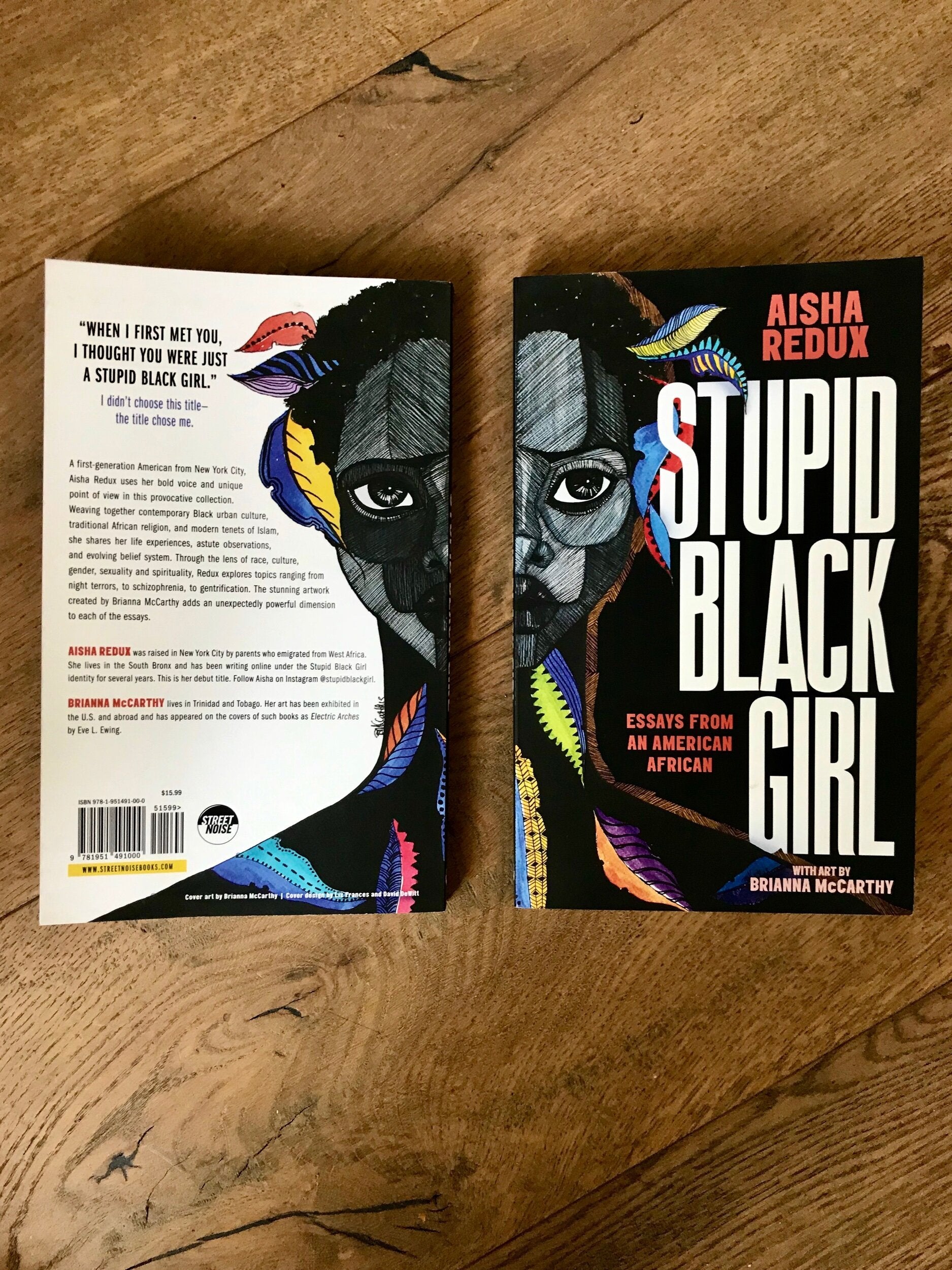 Stupid Black Girl: Essays from an American African by Aisha Redux