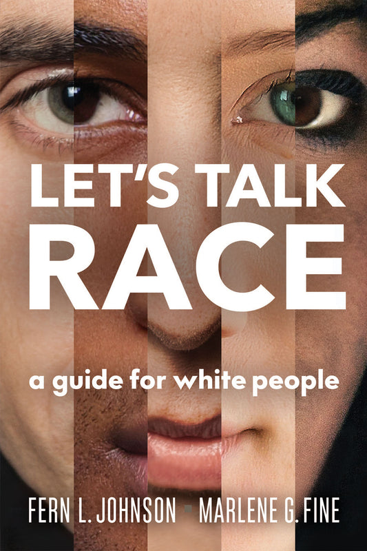 Let's talk race a guide for white people