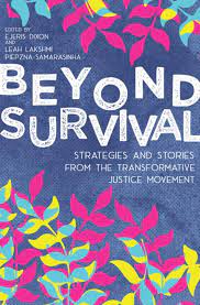 raincoast Beyond Survival Strategies and Stories from the Transformative Justice Movement