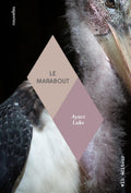 Le marabout par Ayavi Lake