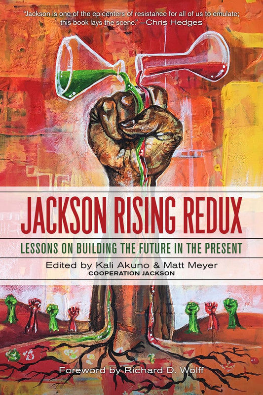 raincoast Jackson Rising Redux: Lessons on Building the Future in the Present