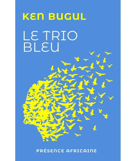 présence africaine Le trio bleu de Ken Bugul