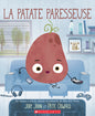 La patate paresseuse De Jory John