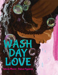 Wash Day Love by Tanisia Moore
