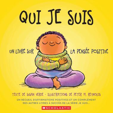 Qui je suis : Un livre sur la pensée positive De Susan Verde