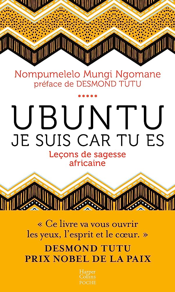 adp Ubuntu: je suis car tu es : leçons de sagesse africaine