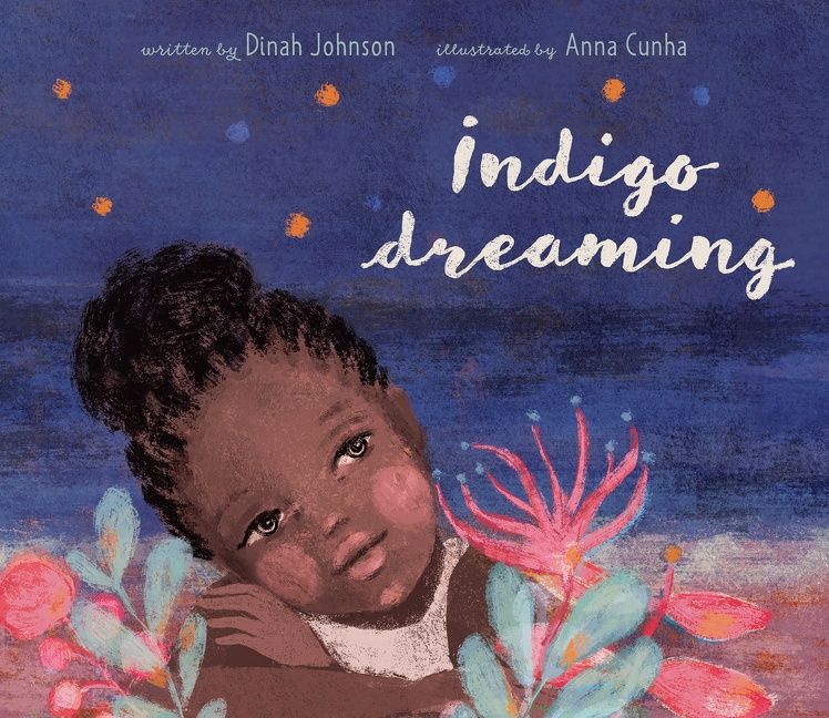 Indigo Dreaming by Dinah Johnson