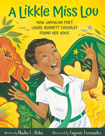 UTP Distribution A Likkle Miss Lou : How Jamaican Poet Louise Bennett Coverley Found Her Voice