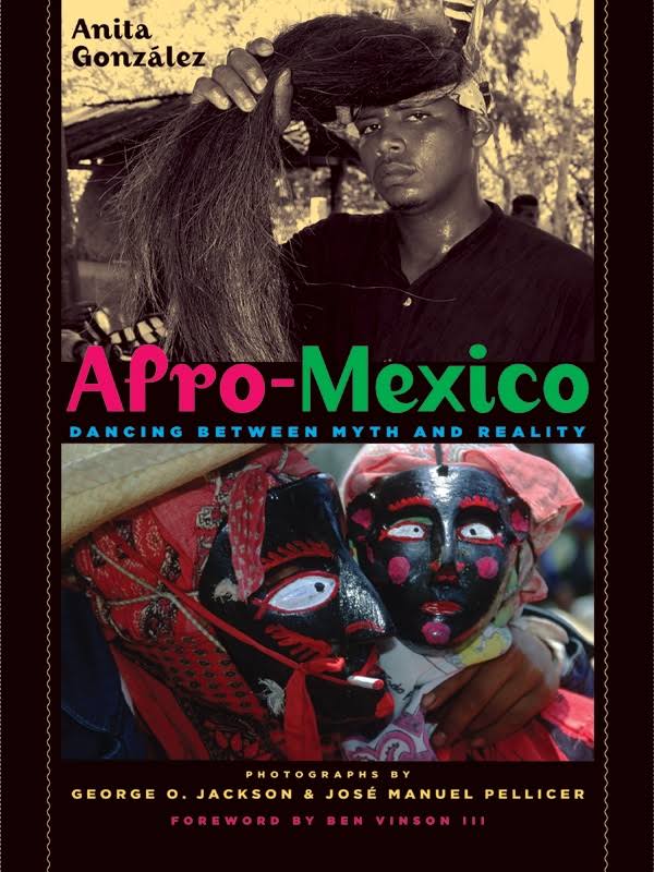 UTP Distribution Afro-mexico : dancing between myth and reality by Anita González