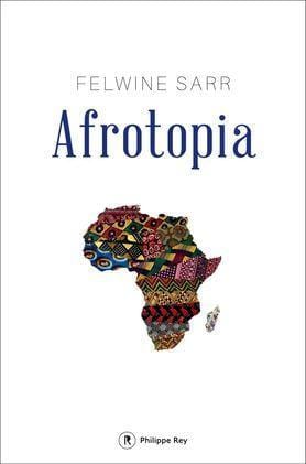socadis Afrotopia par Felwine Sarr