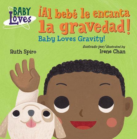 LibrairieRacines ¡Al bebé le encanta la gravedad! Author