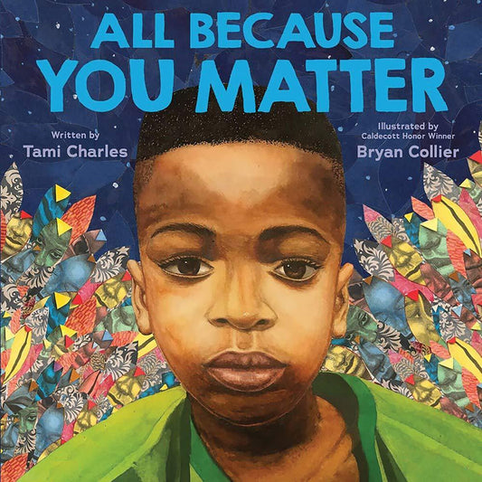 scholastic All Because You Matter - Tami Charles