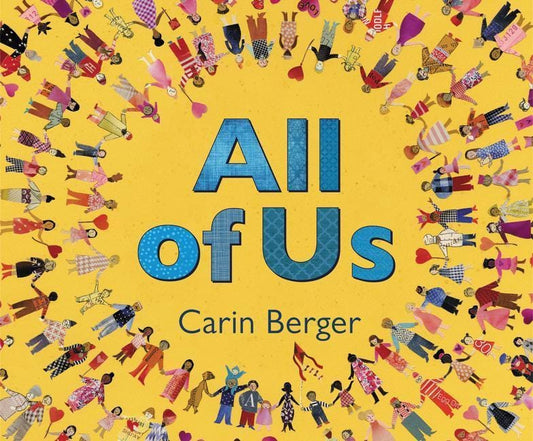 LibrairieRacines All of Us By Carin Berger, Illustrated by Carin Berger