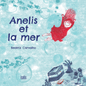 LibrairieRacines Anelis et la mer