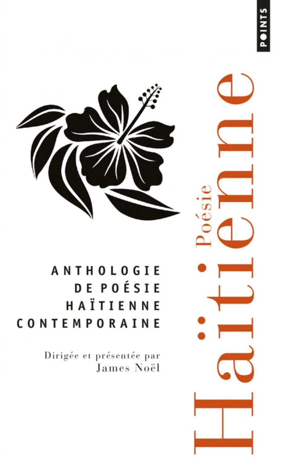 LibrairieRacines Anthologie de poésie haïtienne contemporaine : 73 poètes