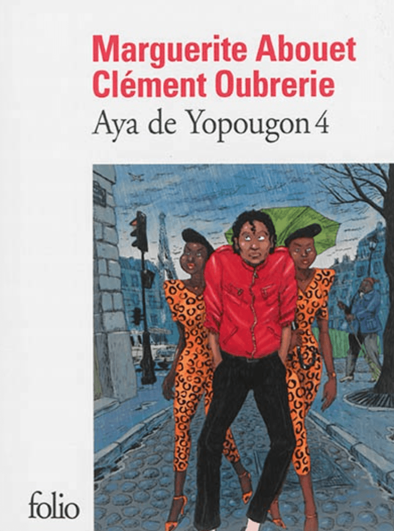 LibrairieRacines Aya de Yopougon T.4 Par Marguerite Abouet , Clément Oubrerie
