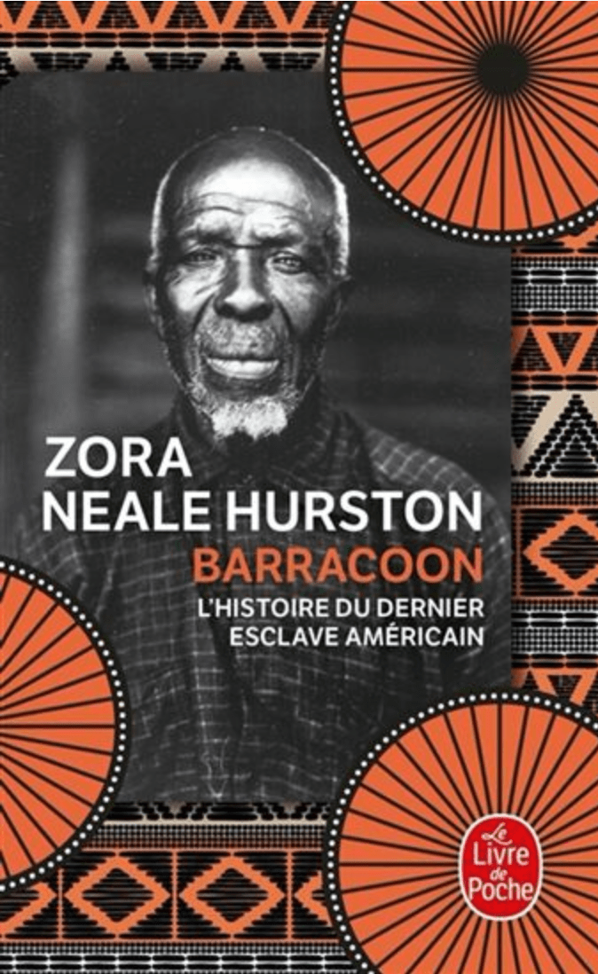 LibrairieRacines Barracoon : l'histoire du dernier esclave américain De Zora Neale Hurston