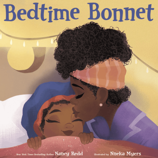 LibrairieRacines Bedtime Bonnet By NANCY REDD Illustrated by NNEKA MYERS