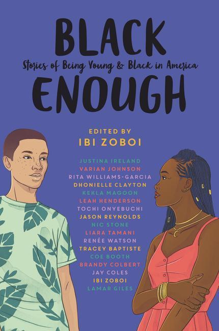 LibrairieRacines Black Enough Stories of Being Young & Black in America