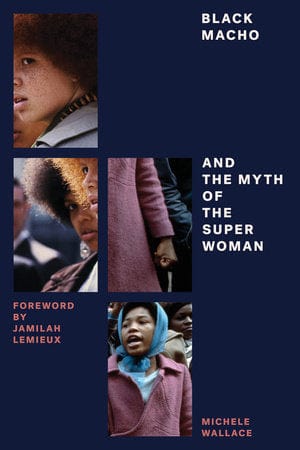 penguin Black Macho and the Myth of the Superwoman by Michele Wallace