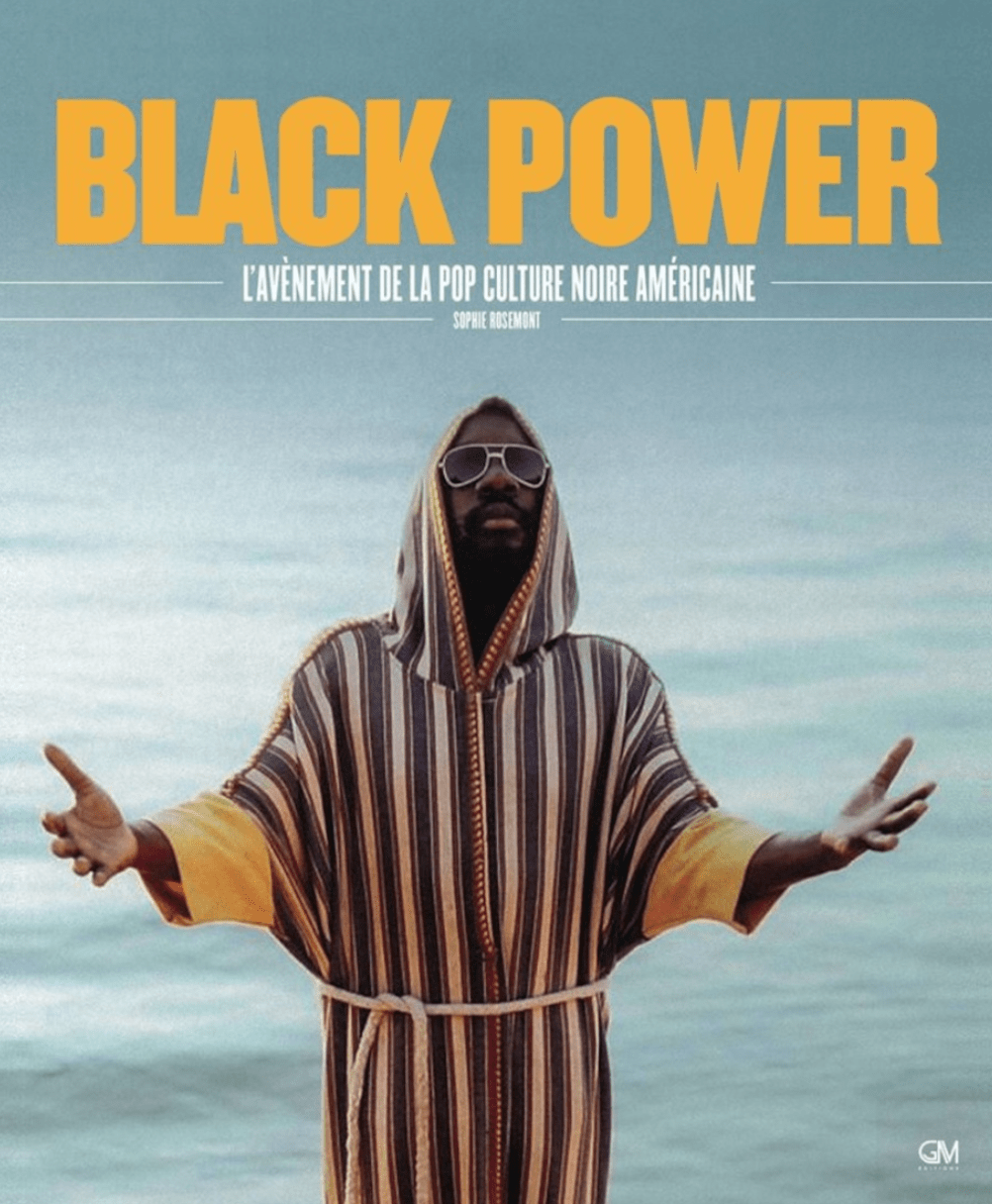 LibrairieRacines Black Power : l'avènement de la pop culture noire américaine