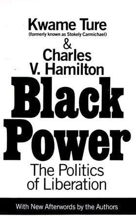 LibrairieRacines Black Power POLITICS OF LIBERATION IN AMERICA By CHARLES V. HAMILTON and KWAME TURE