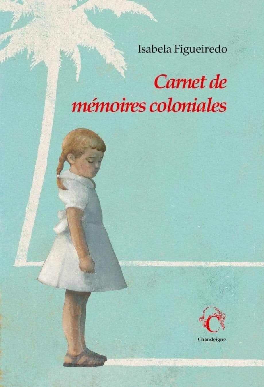 Dimedia Carnet de mémoires coloniales par Isabela Figueiredo