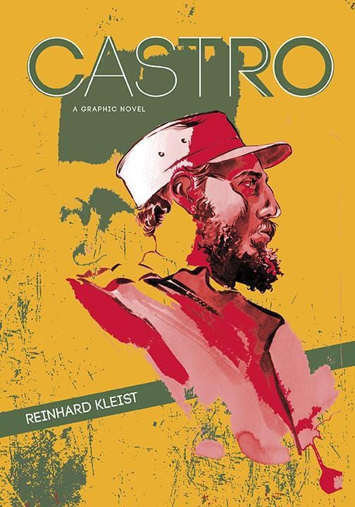 LibrairieRacines Castro A Graphic Novel by Reinhard Kleist