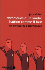 LibrairieRacines CHRONIQUES D'UN LEADER HAÏTIEN COMME IL FAUT deGary Victor