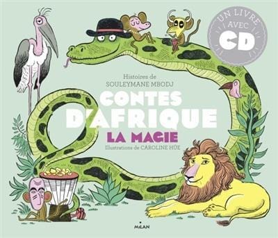 LibrairieRacines Contes d'Afrique: La magie Livre de Souleymane Mbodj