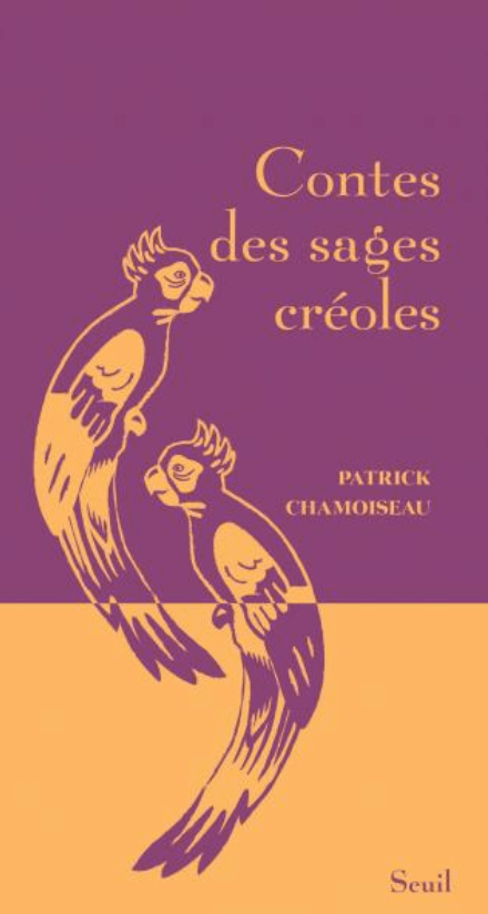 socadis Contes des sages créoles de  Patrick Chamoiseau