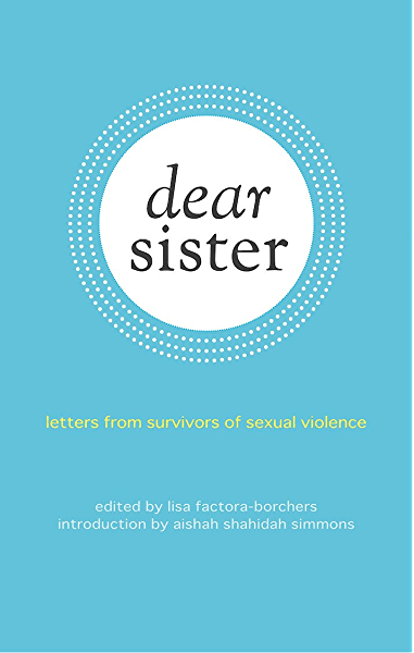 LibrairieRacines Dear Sister: Letters From Survivors of Sexual Violence