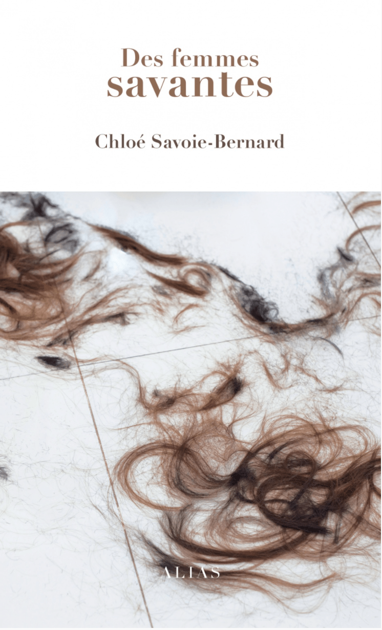 LibrairieRacines Des femmes savantes Par Chloé Savoie-Bernard
