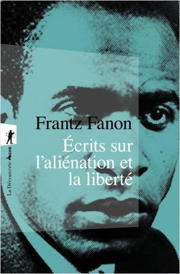 LibrairieRacines Écrits sur l'aliénation et la liberté Livre de Frantz Fanon