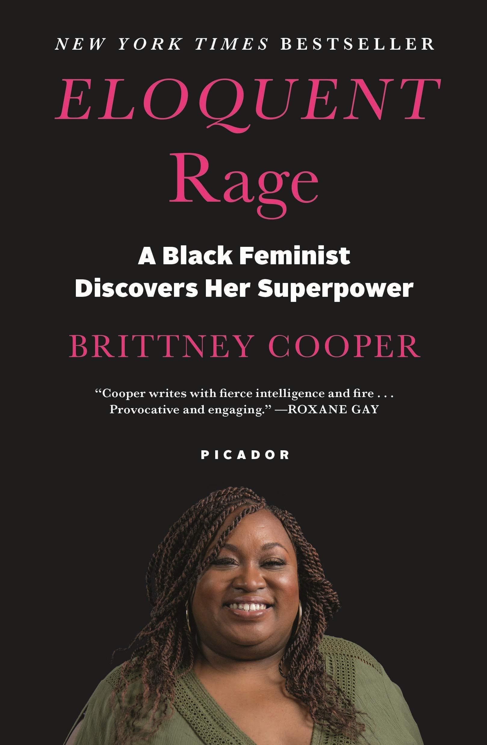 LibrairieRacines ELOQUENT RAGE : A BLACK FEMINIST DISCOVERS HER SUPERPOWER byBrittney Cooper