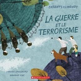 LibrairieRacines Enfants du monde : La guerre et le terrorisme