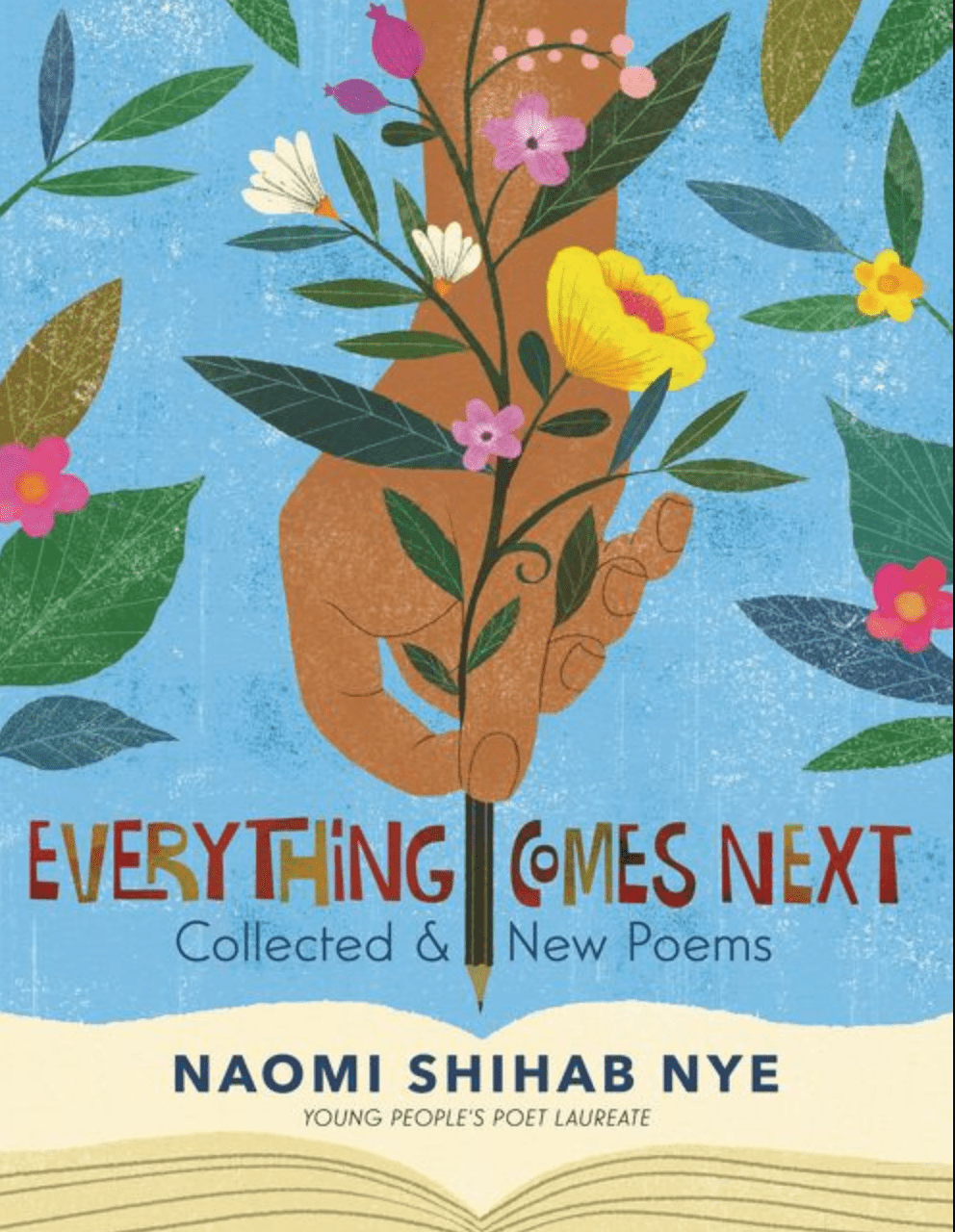LibrairieRacines Everything Comes Next Collected and New Poems by Naomi Shihab Nye